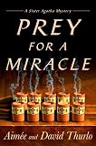 Thurlo, David: Prey for a Miracle