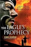 Scarrow, Simon: The Eagle's Prophecy