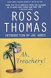Ah, Treachery (0312327048) by Thomas, Ross Thomas, Ross: Ah, Treachery