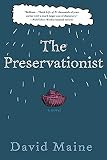 Maine, David: The Preservationist: Library Edition Maine, David: The Preservationist: Library Edition