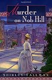 Tallman, Shirley: Murder on Nob Hill