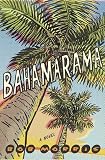 Morris, Bob: Bahamarama Morris, Bob: Bahamarama