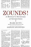 Aragones, Sergio: Zounds!: A Browser's Dictionary Of Interjections Aragones, Sergio: Zounds!: A Browser's Dictionary Of Interjections