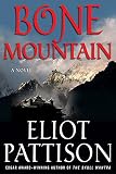 Pattison, Eliot: Bone Mountain Pattison, Eliot: Bone Mountain