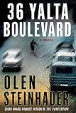 Steinhauer, Olen: 36 Yalta Boulevard: Library Edition Steinhauer, Olen: 36 Yalta Boulevard: Library Edition