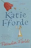 Fforde, Katie: Paradise Fields Fforde, Katie: Paradise Fields