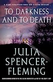 Spencer-Fleming, Julia: To Darkness and to Death Spencer-Fleming, Julia: To Darkness and to Death