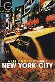 Let's Go, Inc. Staff: Let's Go New York City Let's Go, Inc. Staff: Let's Go New York City