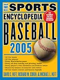 Neft, David S.: The Sports Encyclopedia: Baseball 2005