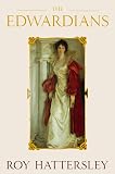 Hattersley, Roy: The Edwardians