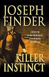 Finder, Joseph: Killer Instinct