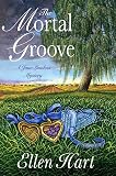 Hart, Ellen: Mortal Groove Hart, Ellen: Mortal Groove