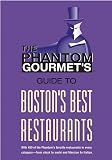 Phantom Gourmet: Phantom Gourmet Guide to Boston's Best Restaurants Phantom Gourmet: Phantom Gourmet Guide to Boston's Best Restaurants