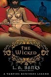 The Wicked (0312352360) by Banks, L. A. Banks, L. A.: The Wicked