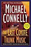 Connelly, Michael: The Last Coyote/Trunk Music Connelly, Michael: The Last Coyote/Trunk Music