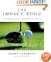 The Impact Zone: Mastering Golf's Moment of Truth