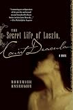 Anscombe, Roderick: The Secret Life of Laszlo, Count Dracula Anscombe, Roderick: The Secret Life of Laszlo, Count Dracula
