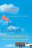 Perrotta, Tom: Joe College Perrotta, Tom: Joe College