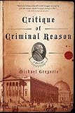 Jacobs, Michael: Critique of Criminal Reason Jacobs, Michael: Critique of Criminal Reason