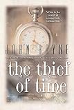Boyne, John: The Thief of Time Boyne, John: The Thief of Time