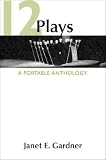 Gardener: 12 Plays: A Portable Anthology