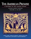 Roark, James L.: The American Promise: A History of the United States to 1877 Compact Edition