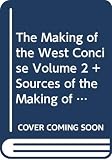 Martin, Thomas R.: The Making of the West Concise Volume 2 + Sources of the Making of the West: Concise Volume 2 And Candide Martin, Thomas R.: The Making of the West Concise Volume 2 + Sources of the Making of the West: Concise Volume 2 And Candide