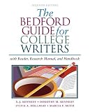 Kennedy: The Bedford Guide for College Writers (Four in One): With Reader, Research Manual, And Handbook Kennedy: The Bedford Guide for College Writers (Four in One): With Reader, Research Manual, And Handbook
