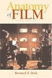 Dick, Bernard F.: Anatomy of Film