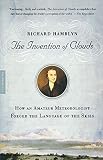 Hamblyn, Richard: The Invention of Clouds: How an Amateur Metorologist Forged the Language of the Skies Hamblyn, Richard: The Invention of Clouds: How an Amateur Metorologist Forged the Language of the Skies