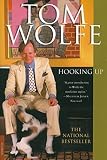 Wolfe, Tom: Hooking Up Wolfe, Tom: Hooking Up