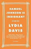 Davis, Lydia: Samuel Johnson Is Indignant