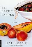 Crace, Jim: The Devil's Larder Crace, Jim: The Devil's Larder