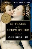 Llosa, Mario Vargas: In Praise of the Stepmother
