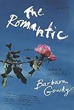Gowdy, Barbara: The Romantic Gowdy, Barbara: The Romantic