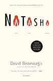 Bezmozgis, David: Natasha: And Other Stories Bezmozgis, David: Natasha: And Other Stories