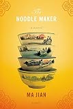 Jian, Ma: The Noodle Maker Jian, Ma: The Noodle Maker