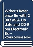 Mandell, Stephen R.: Writer's Reference 5e with 2003 MLA Update and CD-Rom Electronic Exercises for Writer's Reference 5e and CD-Rom IX + Patterns for College Writing 9e + Getting the Picture + Comment for Writer's Reference 5e
