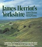 Herriot, James: James Herriot's Yorkshire Herriot, James: James Herriot's Yorkshire