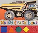 Priddy, Roger: Noisy Truck Book