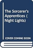 Gray, Nicholas Stuart: The Sorcerer's Apprentices