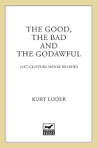 The Good, the Bad and the Godawful:&hellip;