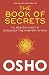 The Book of Secrets: 112 Meditations to Discover the Mystery Within