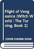 Norton, Andre: Flight of Vengeance Norton, Andre: Flight of Vengeance