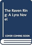 Wrede, Patricia C.: Raven Ring Wrede, Patricia C.: Raven Ring