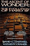 Kathryn Cramer: The Ascent of Wonder: The Evolution of Hard SF