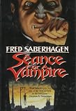 Saberhagen, Fred: Seance for a Vampire Saberhagen, Fred: Seance for a Vampire