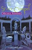 Roessner, Michaela: The Stars Compel Roessner, Michaela: The Stars Compel