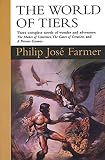 Farmer, Philip Jose: The World of Tiers Farmer, Philip Jose: The World of Tiers