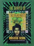 Scott, Melissa: The Shapes of Their Hearts Scott, Melissa: The Shapes of Their Hearts